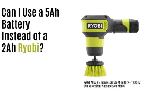 Spazzola Ryobi con testo: "Can I Use a 5Ah Battery Instead of a 2Ah Ryobi?". Differenza tra batteria 2Ah e 5Ah.