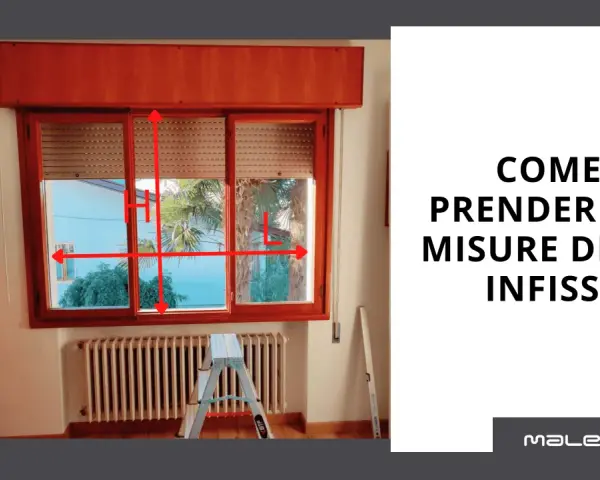 Guida visiva su come prendere le misure degli infissi, con frecce che indicano altezza e larghezza.