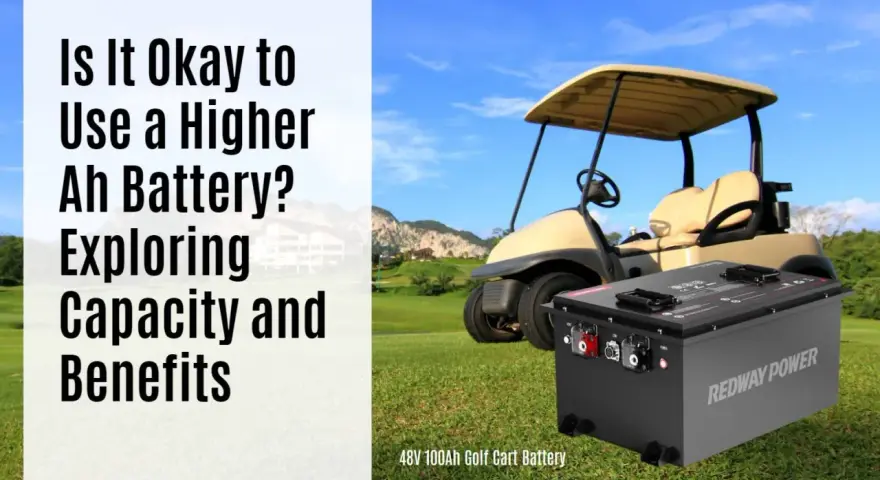 Golf cart con batteria REDWAY POWER da 48V 100Ah. Si può mettere una batteria con più ampere per maggiore autonomia?