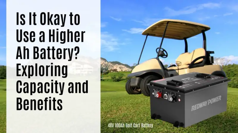 Golf cart con batteria REDWAY POWER da 48V 100Ah. Si può mettere una batteria con più ampere per maggiore autonomia?